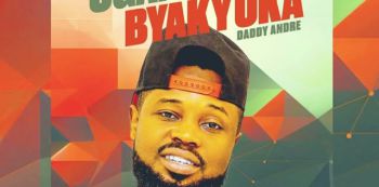 Daddy Andre - Uganda Byakyuka Lyrics